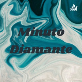 Minuto Diamante💎