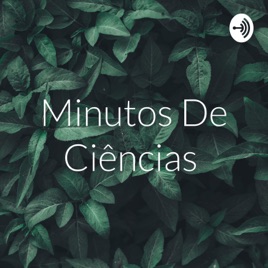 Minutos De Ciências