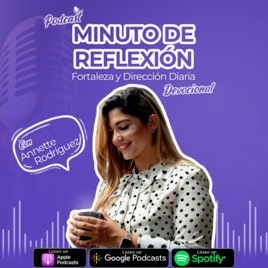 MINUTOS DE REFLEXIÓN Devocional diario para Nutrir tu Alma, Espíritu y buscar dirección.