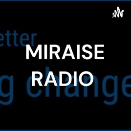 MIRAISE RADIO