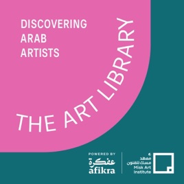 Misk Art Library Podcast - Powered by afikra
