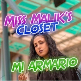 Miss Malik's Closet