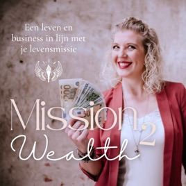 Mission 2 Wealth Podcast