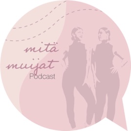 Mitä Muijat
