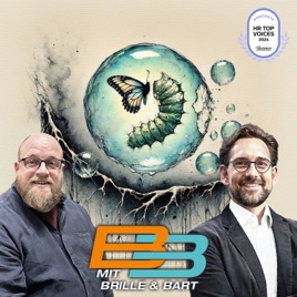 Mit Brille und Bart: Der Podcast für Organisations- und Führungskräfteentwicklung mit der angewandten Transaktionsanalyse