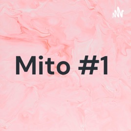 Mito #1
