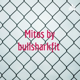 Mitos by bullsharkfit