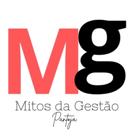 Mitos da Gestão