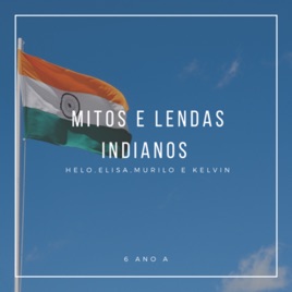MITOS E LENDAS INDIANOS 🇮🇳
