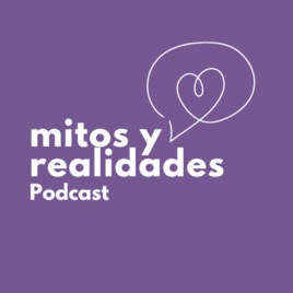 Mitos y Realidades Podcast