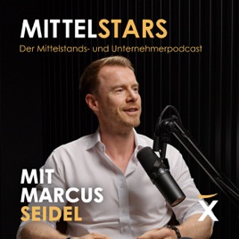 Mittelstars | Der Mittelstands- und Unternehmerpodcast
