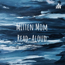 Mitten Mom Read-Aloud