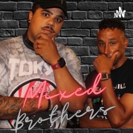 Mixed Brothers inc