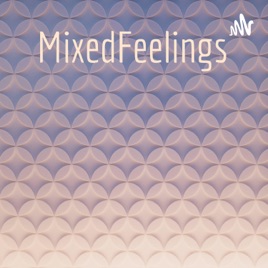MixedFeelings