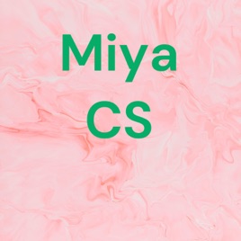 Miya CS