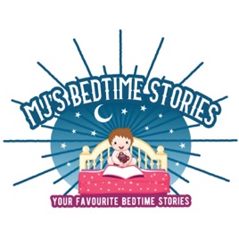 MJ’S BEDTIME STORIES