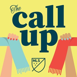 MLS: The Call Up