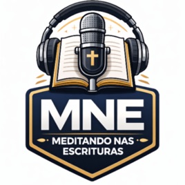 MNE - Meditando nas Escrituras