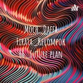 Moch. Daffa Firata_Kelompok 66_Future plan