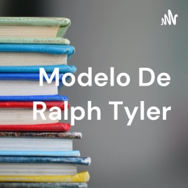 Modelo De Ralph Tyler