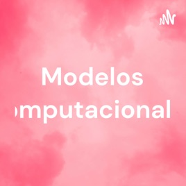 Modelos Computacionales