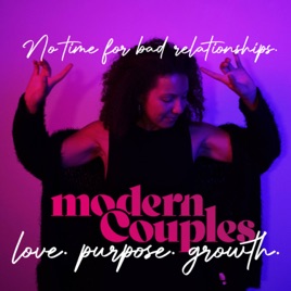 Modern Couples. love. purpose. growth.