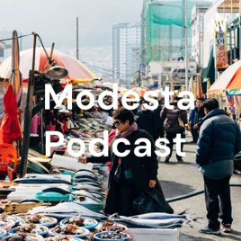 Modesta Podcast
