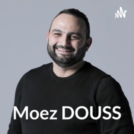 Moez DOUSS: Let's Talk!