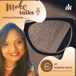 "MOHE" TALKS------- UNTOLD STORIES