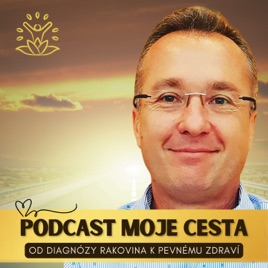 Moje cesta® (od diagnózy rakovina k pevnému zdraví)