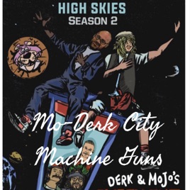 Mo-Derk City Machine Guns