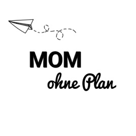Mom ohne Plan