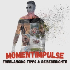 Momentimpulse – Freelance-Tipps und Reiseberichte