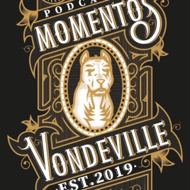 Momentos Von DeVille