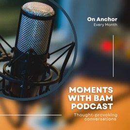 Moments with BAM