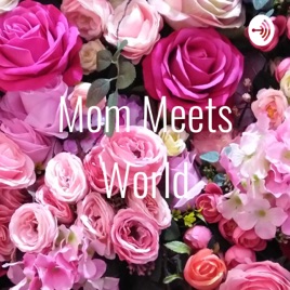 Moms Meet World
