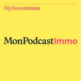 Mon Podcast Immo