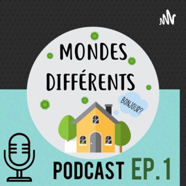 MONDES DIFFÉRENTS