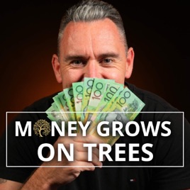 Money Grows on Trees