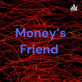 Money's Friend