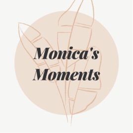 Monica’s Moments