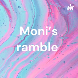 Moni’s ramble