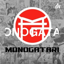 MONOGATARI