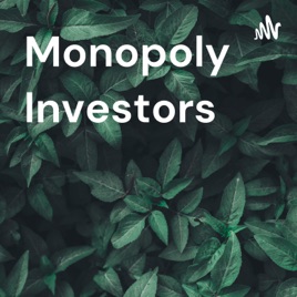 Monopoly Investors
