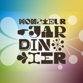 Monsieur Jardinier - La 1ere