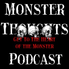 Monster Thoughts Podcast