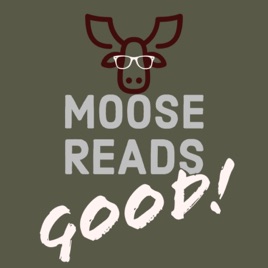 Moose Reads Good!