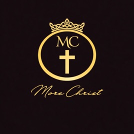 More Christ