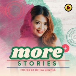 MORe Stories with Betina Briones
