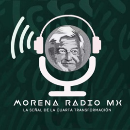 Morena Radio mx Podcast